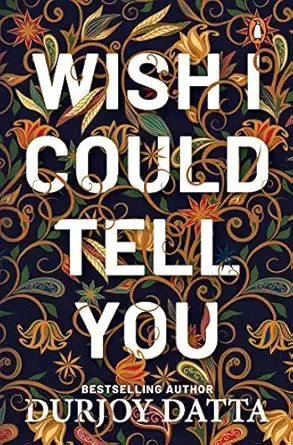 Wish I Could Tell 