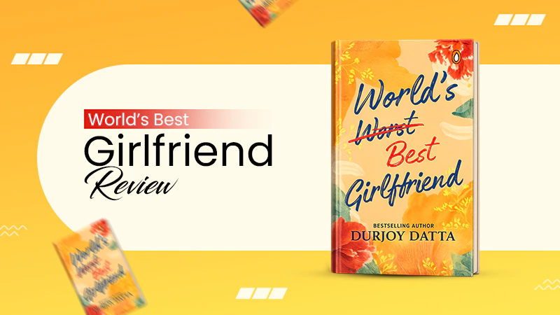 World’s Best Girlfriend Review